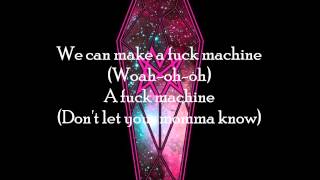 Mindless Self Indulgence - Fuck Machine - lyrics