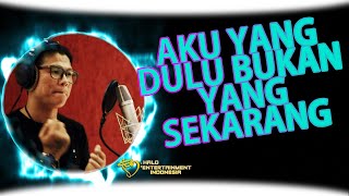 Download lagu Andika Kangen band cover - Tegar Septian - Aku yang Dulu Bukanlah yang Sekarang mp3