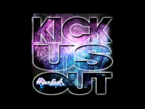Kick Us Out Feat. Clinton Sparks & The Cataracs
