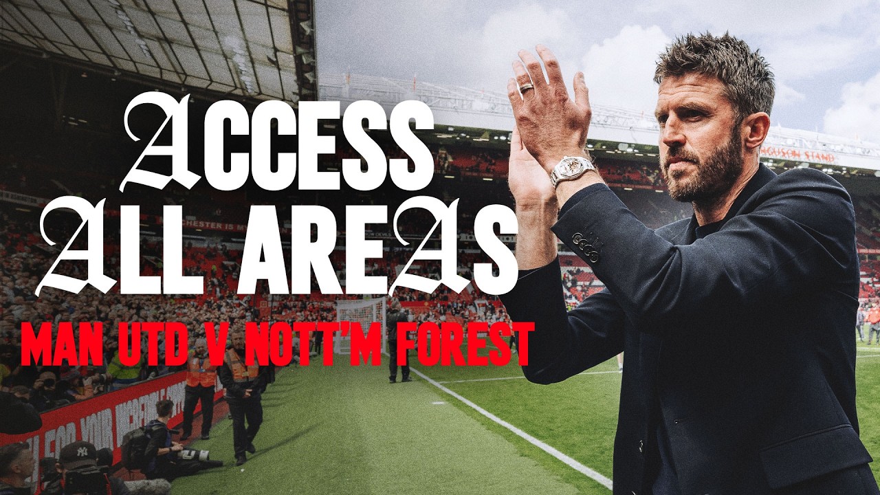 An Emotional Day At Old Trafford! 🥹 | Man Utd v Nottingham Forest | Access All Areas