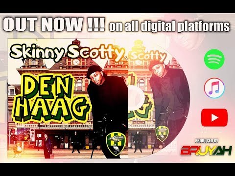 Skinny Scotty - Den Haag (Prod. by Bruyah) Official lyrics video