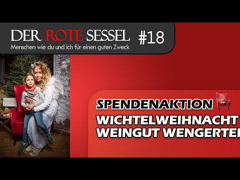 Wichtelweihnacht Spendenaktion | Weingut Wengerter Klingenberg | Der Rote Sessel #18 | Spendenaktion