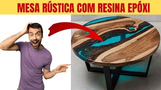 MESA RUSTICA com RESINA EPXI - APRENDA a FAZER a MESA de MADEIRA com RESINA EPXI!