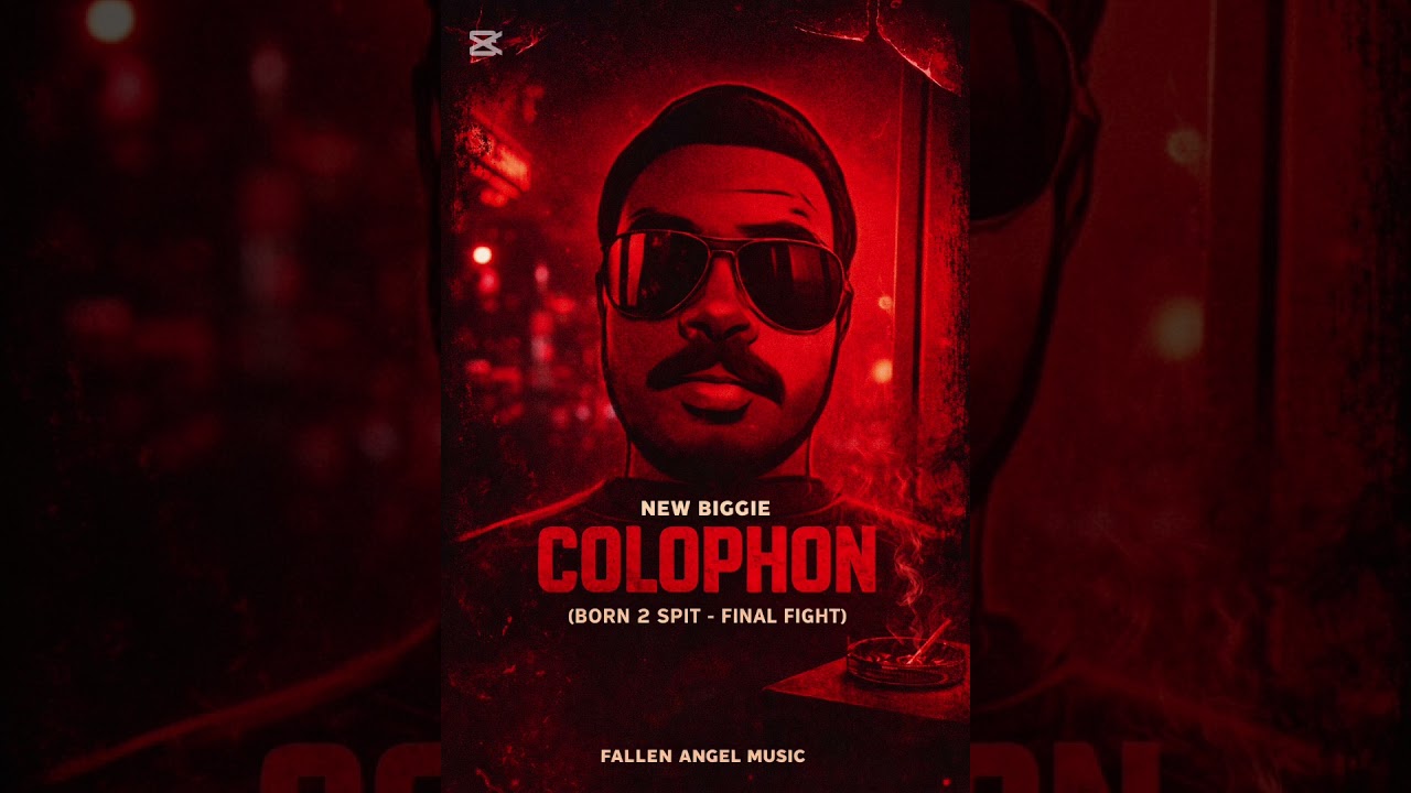 Colophon (Born 2 Spit – Final Fight)By New BiggieFALLEN ANGEL MUSIC