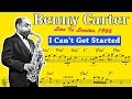 Benny Carter - I Can't Get Started saxophone Transcription (Live in London, 1966)