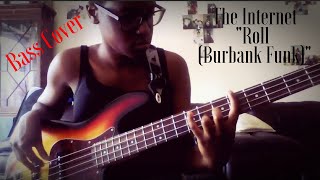The Internet - Roll (Burbank Funk) (Bass Cover)