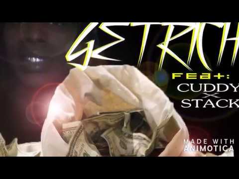Get Rich- ZEE MANE feat CUDDY x STACKZ