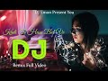 Dj Alamgir Gan 2022 Arabic dj Gan - Kadi Te Hass Bol Ve - Remix - Dj Emon √ English JBL Hard Dj Gan
