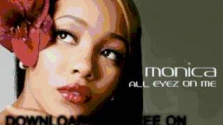 Monica - U Deserve (with lyrics)
