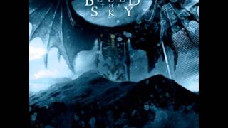 Bleed the sky - KillTank