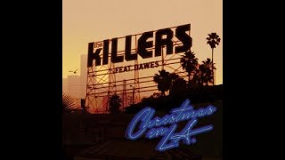 Day 6: Christmas in LA - The Killers (featuring Dawes)