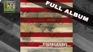 Propagandhi - Today&#39;s Empires, Tomorrow&#39;s Ashes | Full Album