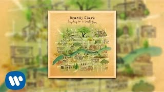 Brandy Clark - Big Day In A Small Town (Official Audio)