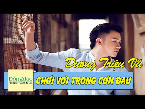 Chơi Vơi Trong Cơn Đau - Dương Triệu Vũ [Official MV]