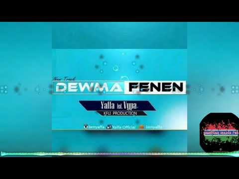 VYPA ft YAFFA - Dewma Fenen (gambian music ) 🔥🔥🔥