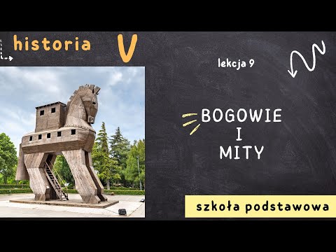 Historia klasa 5 [Lekcja 9 - Bogowie i mity]