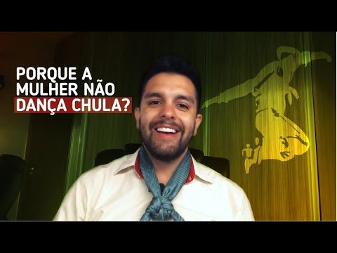 Por que mulher não dança chula?