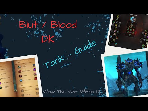 WoW Blood DK Tank Guide German 2025 | Skills, Dungeon & Tips for Beginners TWW 11.2