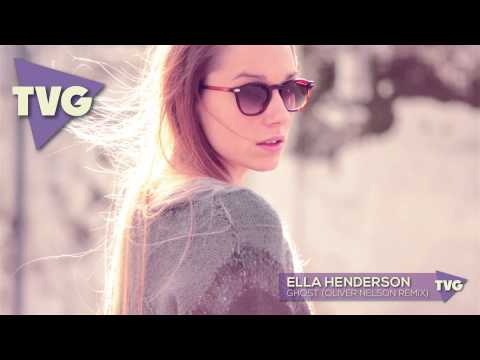 Ella Henderson - Ghost (Oliver Nelson Remix)