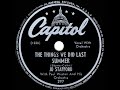 1946 Jo Stafford - The Things We Did Last Summer