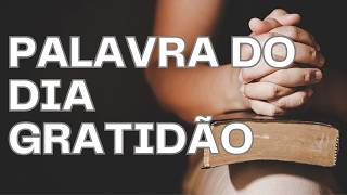 Uma Oração Poderosa para Expressar Gratidão a Deus #Palavradodia