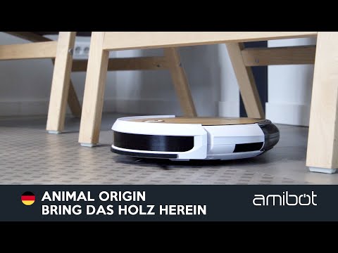[DE]AMIBOT ANIMAL ORIGIN - Bringen Sie das Holz - VACUUM & WASHER ROBOT