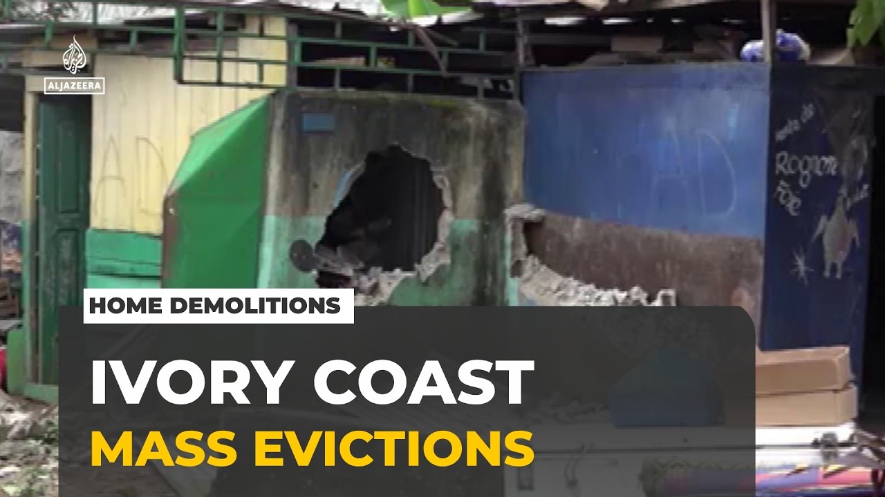 Ivory Coast demolitions: Hundreds of people have lost their homes