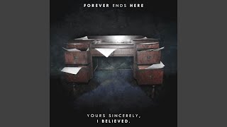 Yours Sincerely, I Believed