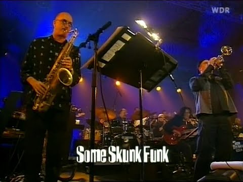 Brecker Brothers & WDR Big Band - Some Skunk Funk (2004) [Remastered]