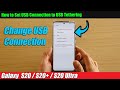 Galaxy S20/S20+: How to Set USB Connection to USB Tethering