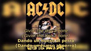Givin The Dog A Bone (Español/Inglés) - AC/DC
