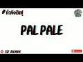 เพลง​แดนซ์​ สามช่า​ 136 Pal Pale Pale Papa ​ที่กำล