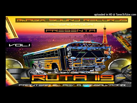 Ruta 119 Cumbion Magix Sound Records Dj Josy El Salvador