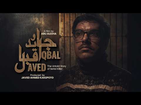 Javed Iqbal | The untold story of Javeed Iqbal, starring Yasir Hussain & Ayesha Omar