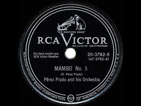1st RECORDING OF: Mambo No. 5 - Perez Prado (1949 or 1950)