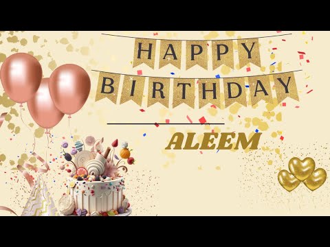Happy Birthday Aleem