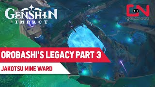 Orobashi's Legacy Part 3 | Genshin Impact - Search for the Ward in the Jakotsu Mine