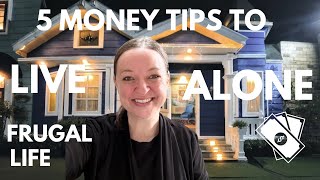 How to Afford Living Alone (Even on a Tight Budget)
