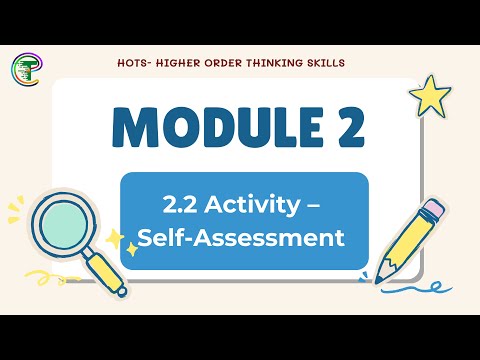 2.2 Self-Assessment Activity | Critical Thinking | HOTS Module 2