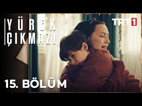 Yürek Çıkmazı 15. Bölüm