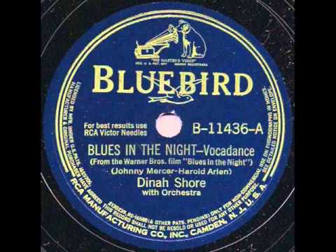 Dinah Shore with Orch. Blues In The Night (Bluebird 11436, 1942)