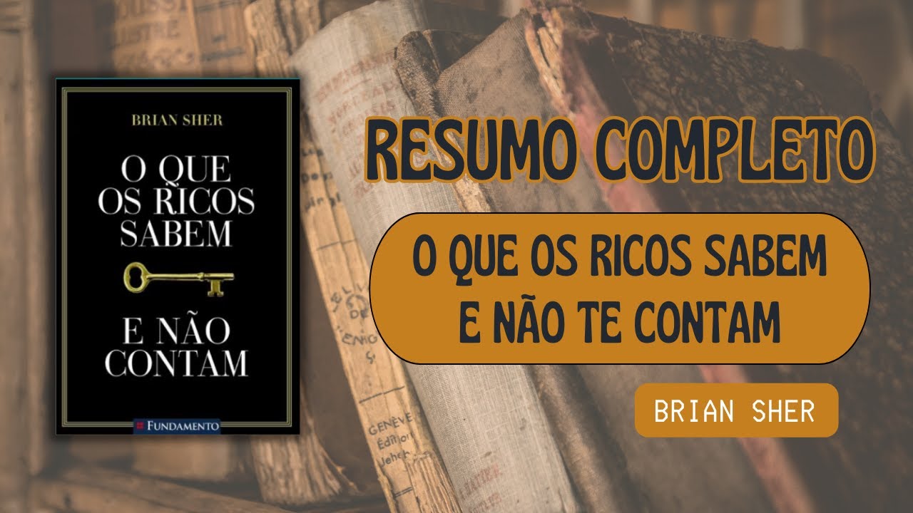 O Que os Ricos Sabem e Não Contam