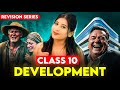 Development Class 10 Full Chapter Explanation Notes Economics Class 10 By Kriti Sharma