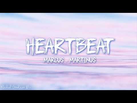 Marcus & Martinus – Heartbeat (Lyrics)