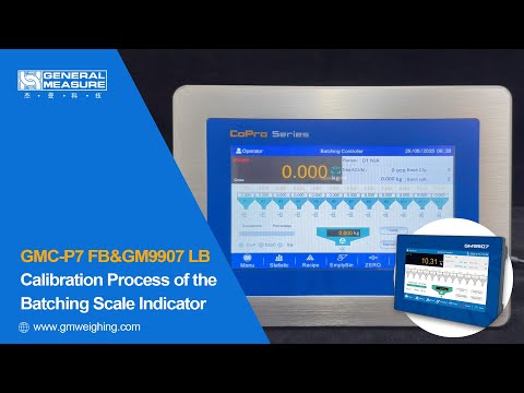  Calibration Process of the Batching Scale Indicator -- GM9907 LB & GMC-P7 FB
