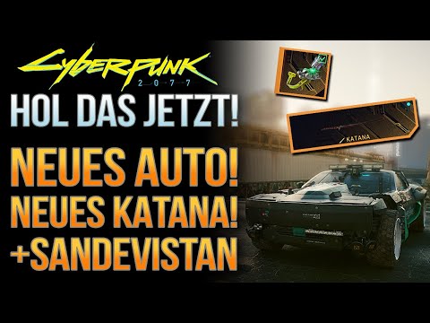 Cyberpunk 2077 - 3 starke neue Items in Update 2.0 - Neues Auto, neues Katana, neues Sandevistan