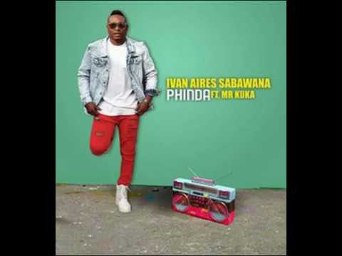 Ivan Aires Team Sabawana ft Mr Kuka - Phinda 2017 Audio