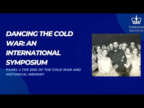 Dancing the Cold War Conference: The End of the Cold War and Historical Memory #2 (3/21/17)