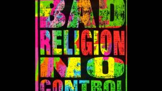 The World Won&#39;t Stop-Bad Religion