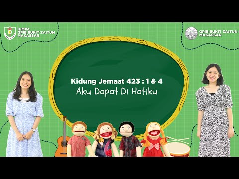 KJ 423 : 1 & 4 - Aku Dapat Di Hatiku | Lagu Rohani Anak